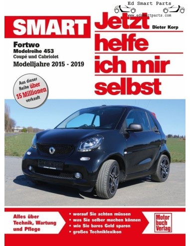 Smart Fortwo Modellreihe 453 Coupe Cabriolet Paperback