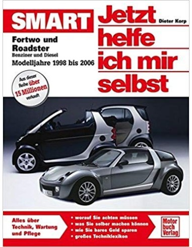 Smart fortwo und roadster "Jetzt helfe ich mir selbst"