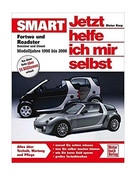 Smart fortwo en roadster "Jetzt helfe ich mir selbst"